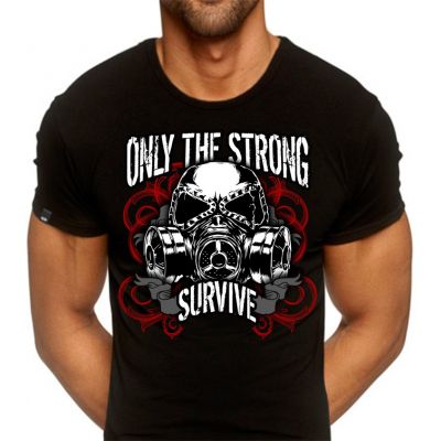 Only the Strong Survive Shirt